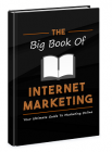 The Big Book of Internet Marketing